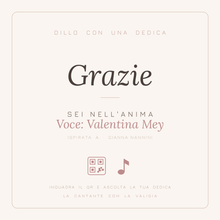 Carica l'immagine nel visualizzatore di Gallery, Dedica musicale Grazie - Sei nell anima, voce Valentina Mey