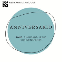 Carica l'immagine nel visualizzatore di Gallery, QR code dedica - "ANNIVERSARIO" - Thousand Years Christina Perry - LA CANTANTE CON LA VALIGIA