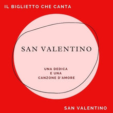 Carica l'immagine nel visualizzatore di Gallery, IL BIGLIETTO CHE CANTA ® con dedica e serenata in pochi click!