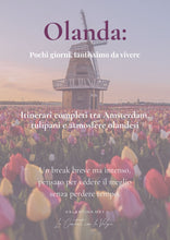 Carica l'immagine nel visualizzatore di Gallery, Olanda in Valigia™ | Itinerario completo Amsterdam, Tulipani e Road Trip + Mappe Interattive
