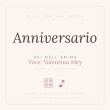 Carica l'immagine nel visualizzatore di Gallery, Dedica musicale Anniversario - Sei nell anima, voce Valentina Mey
