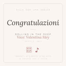 Carica l'immagine nel visualizzatore di Gallery, Dedica musicale Congratulazioni - Rolling in the Deep, voce Valentina Mey
